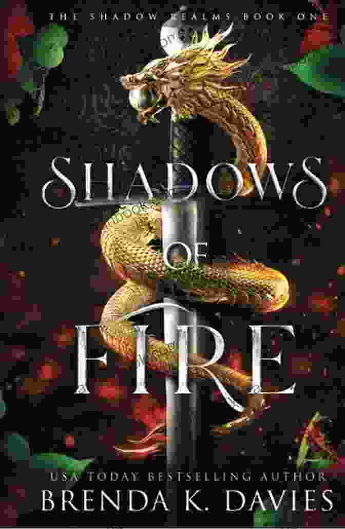 Arya, The Shadowblade Shadows Of Fire (The Shadow Realms 1)