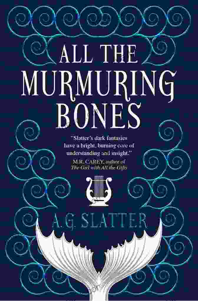 Book Cover Of 'All The Murmuring Bones' By A.G. Slatter Cage Of Souls: Shortlisted For The Arthur C Clarke Award 2024