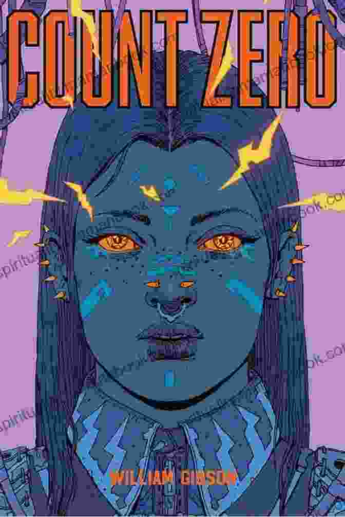 Cover Art For William Gibson's Count Zero, Depicting A Woman's Face Emerging From A Circuit Board. Count Zero (Sprawl Trilogy 2)