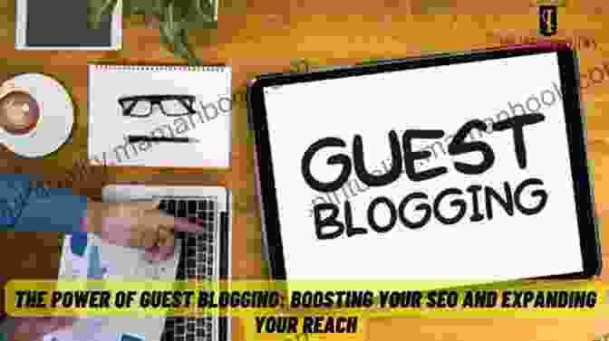 Guest Posting For Expanding Your Reach In Blogging Free Marketing: The Ultimate Guide To Free Marketing Including Blogging Email Marketing Affiliate Marketing Facebook Marketing Other Social Media Online Make Money Writing How To Be Rich)