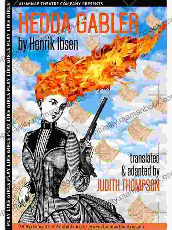 Hedda Gabler Poster With A Woman Holding A Gun The Best Of Henrik Ibsen: A Doll S House + Hedda Gabler + Ghosts + An Enemy Of The People + The Wild Duck + Peer Gynt (Illustrated)