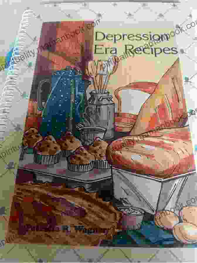 Patricia Wagner's Depression Era Recipes Depression Era Recipes Patricia R Wagner