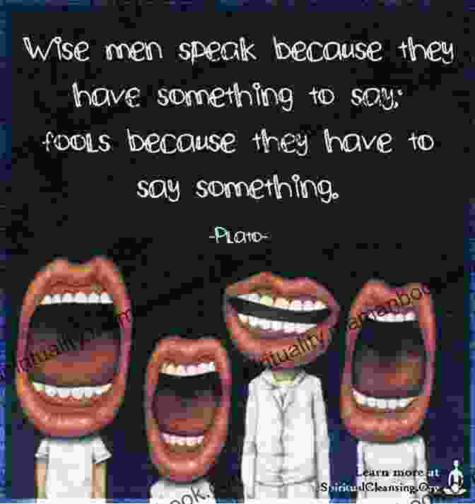 Plato Quote: Wise Men Speak Because They Have Something To Say; Fools Because They Have To Say Something Quotes Of Plato Chaitanya Limbachiya