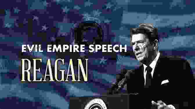 President Ronald Reagan Delivering The 'Evil Empire' Speech In 1983 The Evil Empire Speech 1983 (A Vintage Short)