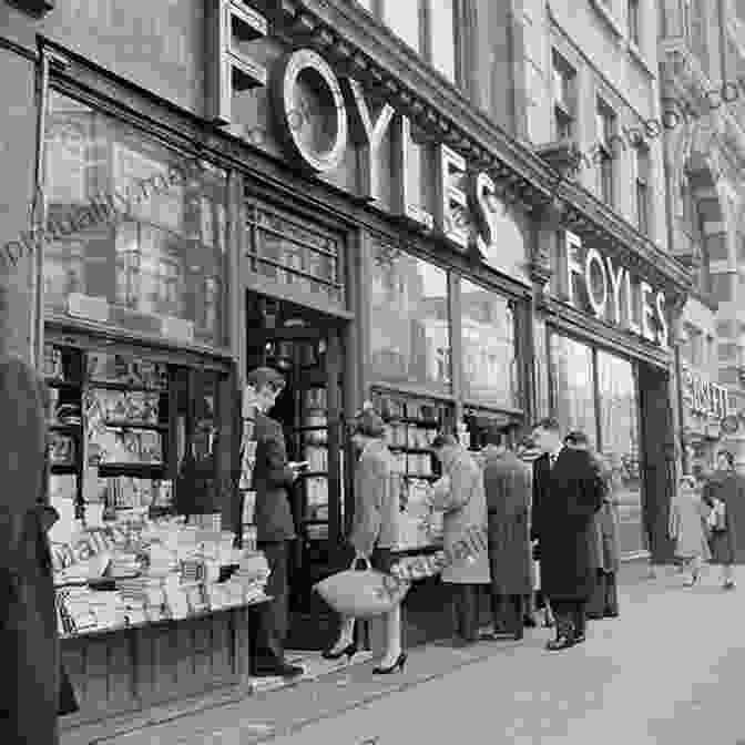 The Foyles Bookshop In The Present Day The Foyles Bookshop Girls: A Heartwarming Story Of Wartime Spirit And Friendship (The Foyles Girls 1)
