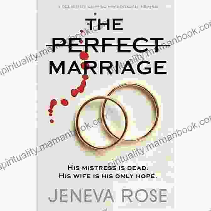 The Perfect Marriage Book Cover A Woman's Face Is Partially Obscured By A Shadowy Figure, Creating A Sense Of Mystery And Suspense. The Perfect Marriage: A Completely Gripping Psychological Suspense