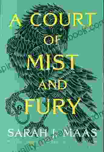 A Court Of Mist And Fury (A Court Of Thorns And Roses 2)