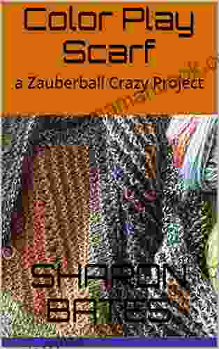 Color Play Scarf: A Zauberball Crazy Project