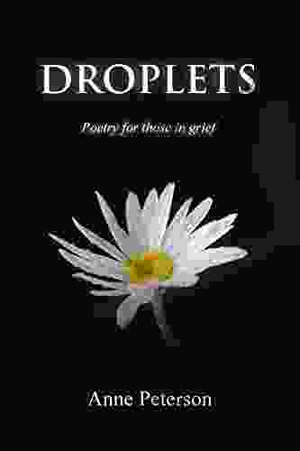 Droplets: Poetry For Those In Grief