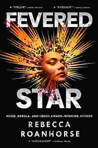 Fevered Star (Between Earth And Sky 2)
