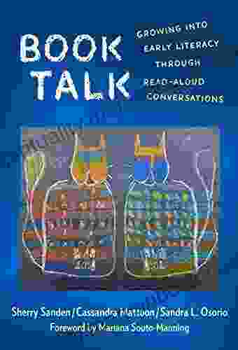 Talk: Growing Into Early Literacy Through Read Aloud Conversations