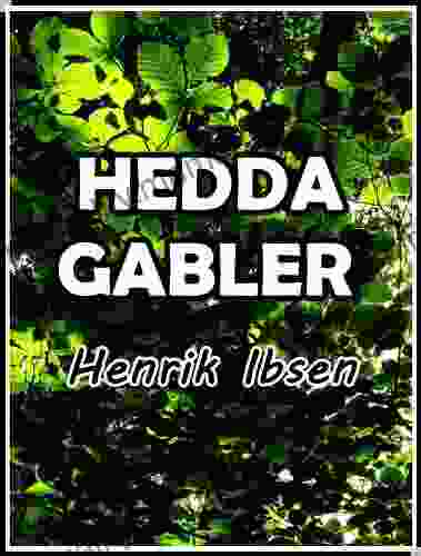 Hedda Gabler (Illustrated) Henrik Ibsen