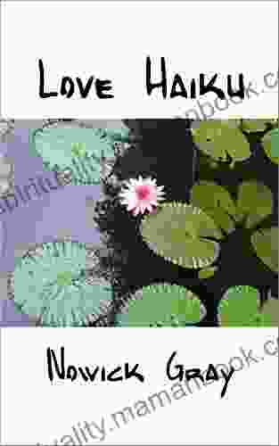 Love Haiku: Poems To Love And Nature