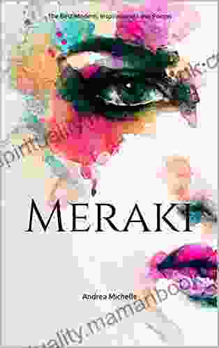 Meraki: The Best Modern Inspirational Love Poems