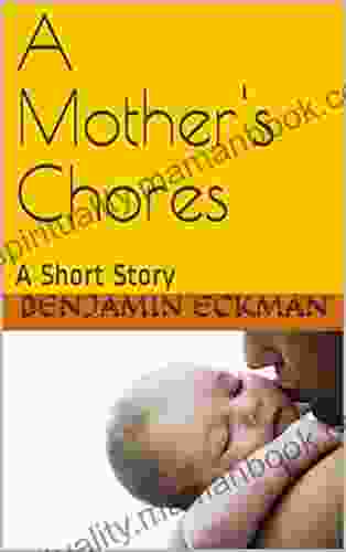 A Mother S Chores: A Short Story