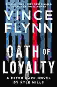 Oath Of Loyalty (A Mitch Rapp Novel 21)