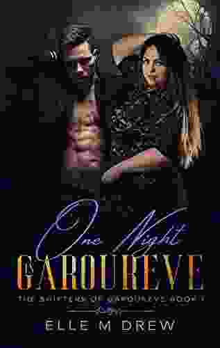 One Night In Garoureve (The Shifters Of Garoureve 1)