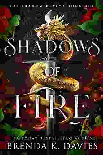 Shadows Of Fire (The Shadow Realms 1)
