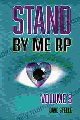 Stand By Me RP: Volume 3