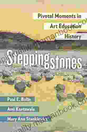 Steppingstones: Pivotal Moments In Art Education History