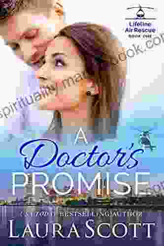 A Doctor S Promise: A Sweet And Emotional Medical Romance (Lifeline Air Rescue 1)