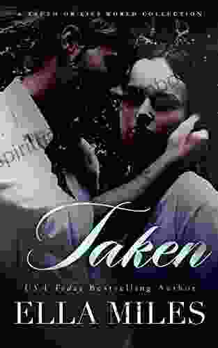 Taken (A Truth Or Lies World Collection 1)