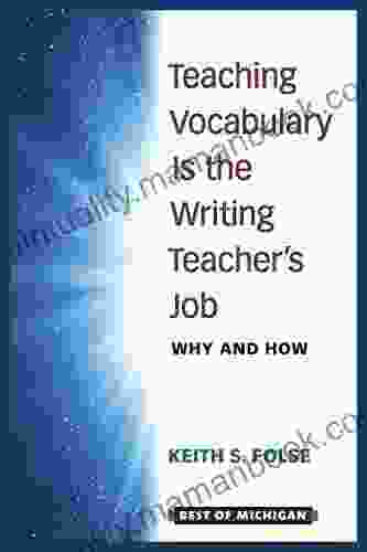 Teaching Vocabulary Is The Writing Teacher S Job: Why And How