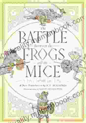 The Battle Between The Frogs And The Mice: A Tiny Homeric Epic