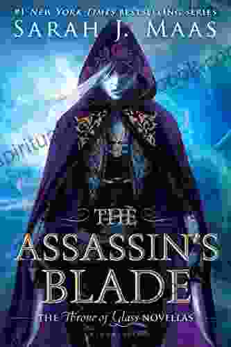 The Assassin S Blade: The Throne Of Glass Novellas (Throne Of Glass Series)