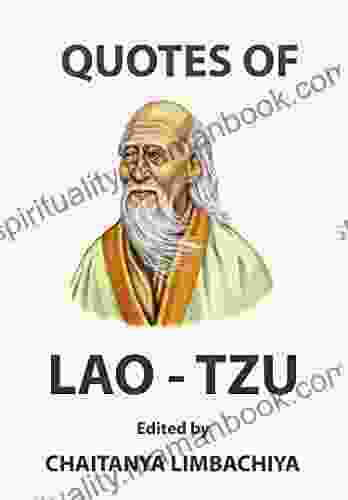 Quotes Of Lao Tzu: Laozi An Ancient Chinese Philosopher