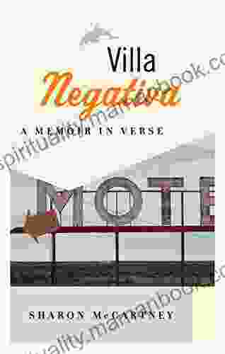 Villa Negativa: A Memoir In Verse