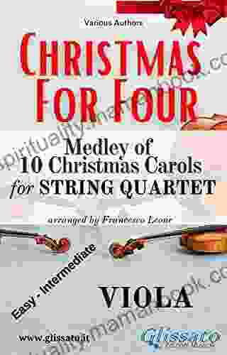 (Viola) Christmas For Four String Quartet: Medley
