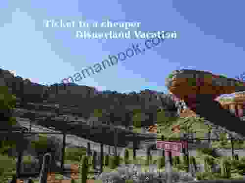 Ticket To A Cheaper Disneyland Vacation